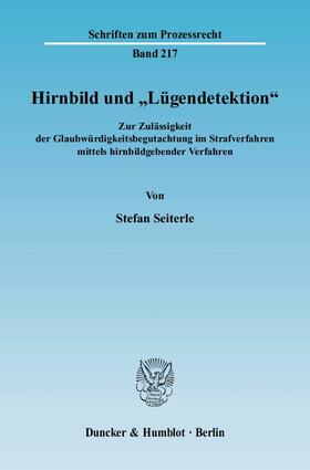 Seiterle |  Hirnbild und "Lügendetektion" | Buch |  Sack Fachmedien