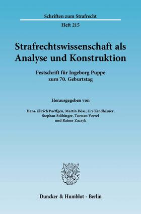 Paeffgen / Böse / Kindhäuser |  Strafrechtswissenschaft als Analyse und Konstruktion | Buch |  Sack Fachmedien