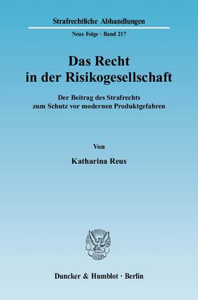 Reus |  Das Recht in der Risikogesellschaft | Buch |  Sack Fachmedien