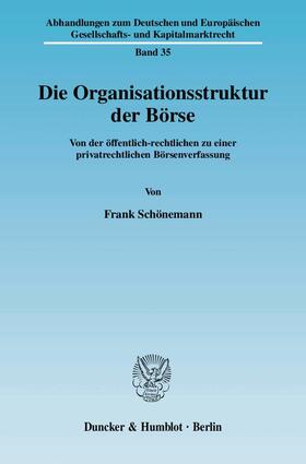 Schönemann |  Die Organisationsstruktur der Börse | Buch |  Sack Fachmedien