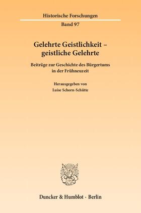Schorn-Schütte |  Gelehrte Geistlichkeit - geistliche Gelehrte | Buch |  Sack Fachmedien
