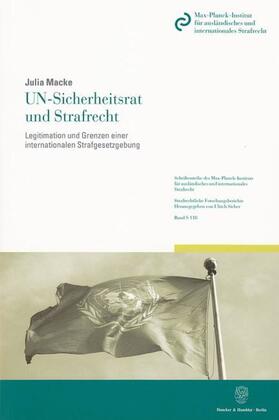 Macke |  UN-Sicherheitsrat und Strafrecht | Buch |  Sack Fachmedien