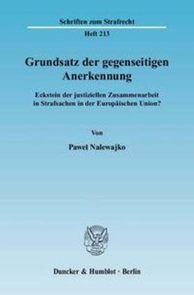 Nalewajko |  Grundsatz der gegenseitigen Anerkennung | Buch |  Sack Fachmedien