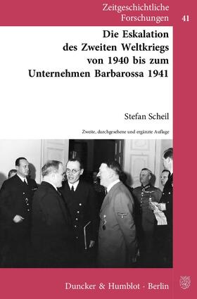 Scheil |  Scheil, S: Eskalation des Zweiten Weltkriegs | Buch |  Sack Fachmedien