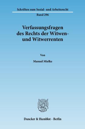 Mielke |  Verfassungsfragen des Rechts der Witwen- und Witwerrenten | Buch |  Sack Fachmedien