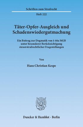 Kespe |  Täter-Opfer-Ausgleich und Schadenswiedergutmachung | Buch |  Sack Fachmedien