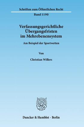 Willers |  Willers, C: Verfassungsgerichtliche Übergangsfristen | Buch |  Sack Fachmedien