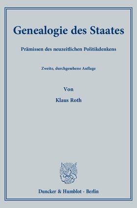 Roth |  Genealogie des Staates | Buch |  Sack Fachmedien