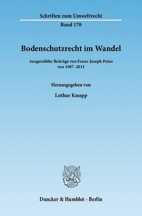 Peine / Knopp |  Bodenschutzrecht im Wandel | Buch |  Sack Fachmedien