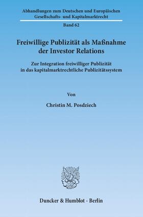 Posdziech |  Freiwillige Publizität als Maßnahme der Investor Relations | Buch |  Sack Fachmedien