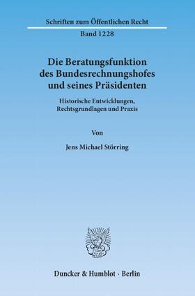 Störring |  Die Beratungsfunktion des Bundesrechnungshofes und seines Präsidenten | Buch |  Sack Fachmedien