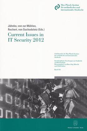 Jähnke / Mühlen / Rechert |  Current Issues in IT Security 2012 | Buch |  Sack Fachmedien