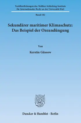 Güssow |  Sekundärer maritimer Klimaschutz: Das Beispiel der Ozeandüngung | Buch |  Sack Fachmedien