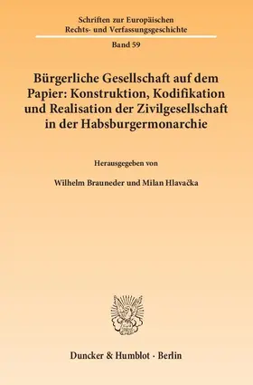 Brauneder / Hlavacka / Hlavacka |  Bürgerliche Gesellschaft auf dem Papier | Buch |  Sack Fachmedien