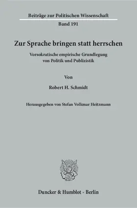 Heitzmann / Schmidt |  Zur Sprache bringen statt herrschen | Buch |  Sack Fachmedien