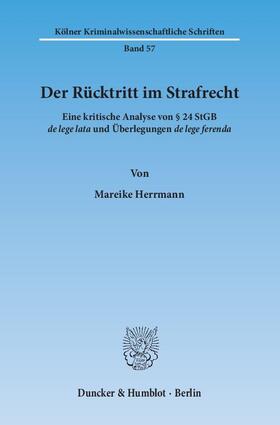 Herrmann |  Der Rücktritt im Strafrecht | Buch |  Sack Fachmedien