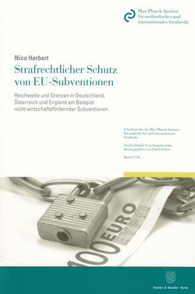 Herbert |  Strafrechtlicher Schutz von EU-Subventionen | Buch |  Sack Fachmedien