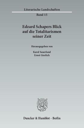 Sauerland / Gierlich |  Edzard Schapers Blick auf die Totalitarismen seiner Zeit | Buch |  Sack Fachmedien