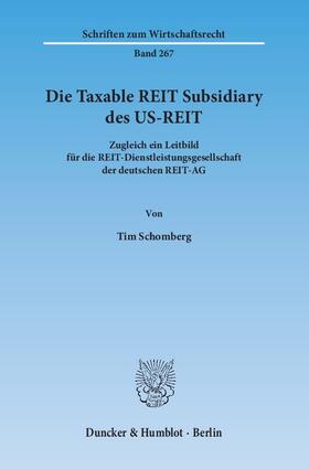 Schomberg |  Die Taxable REIT Subsidiary des US-REIT | Buch |  Sack Fachmedien