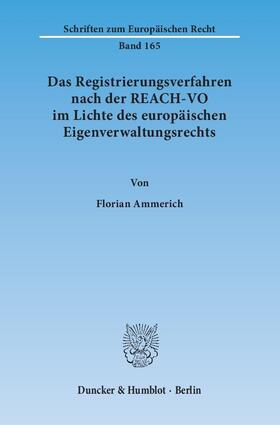 Ammerich |  Ammerich, F: Registrierungsverfahren nach der REACH-VO | Buch |  Sack Fachmedien