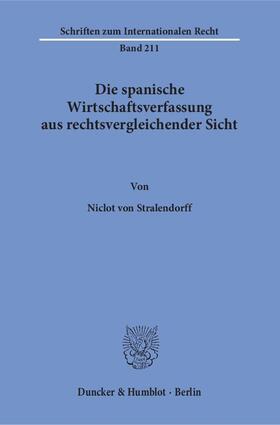 Stralendorff |  Die spanische Wirtschaftsverfassung aus rechtsvergleichender Sicht | Buch |  Sack Fachmedien