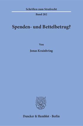 Krainbring |  Spenden- und Bettelbetrug? | Buch |  Sack Fachmedien