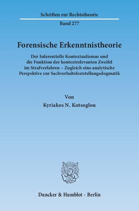 Kotsoglou |  Forensische Erkenntnistheorie | Buch |  Sack Fachmedien