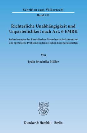 Müller | Richterliche Unabhängigkeit und Unparteilichkeit nach Art. 6 EMRK | Buch | 978-3-428-14564-5 | sack.de