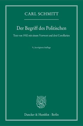 Schmitt |  Der Begriff des Politischen. | Buch |  Sack Fachmedien