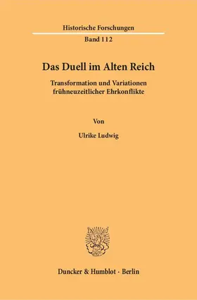 Ludwig |  Das Duell im Alten Reich | Buch |  Sack Fachmedien