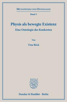 Röck |  Physis als bewegte Existenz | Buch |  Sack Fachmedien