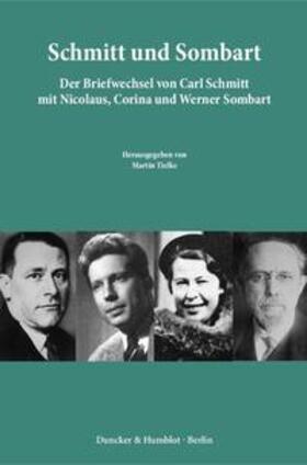 Tielke |  Schmitt und Sombart | Buch |  Sack Fachmedien