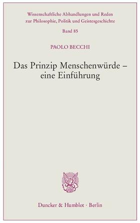 Becchi |  Das Prinzip Menschenwürde - eine Einführung | Buch |  Sack Fachmedien