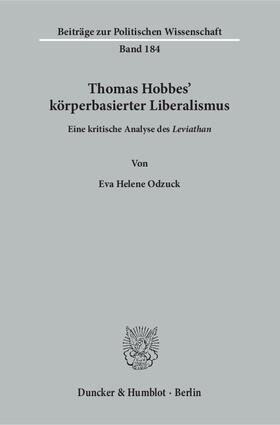 Odzuck |  Thomas Hobbes' körperbasierter Liberalismus | Buch |  Sack Fachmedien