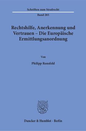 Ronsfeld |  Ronsfeld, P: Rechtshilfe, Anerkennung und Vertrauen | Buch |  Sack Fachmedien