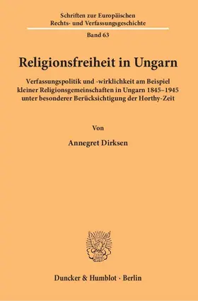 Dirksen |  Religionsfreiheit in Ungarn | Buch |  Sack Fachmedien