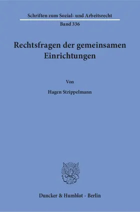 Strippelmann |  Rechtsfragen der gemeinsamen Einrichtungen | Buch |  Sack Fachmedien