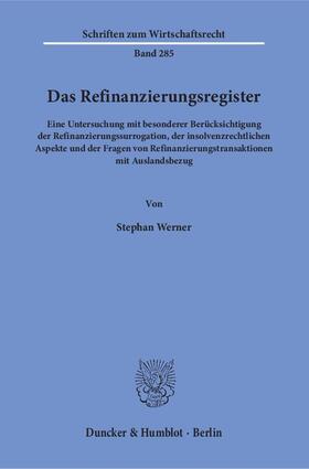 Werner |  Das Refinanzierungsregister | Buch |  Sack Fachmedien