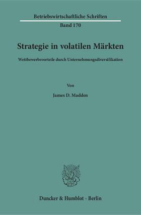 Madden |  Strategie in volatilen Märkten | Buch |  Sack Fachmedien