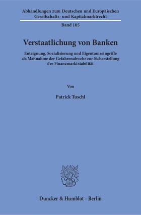 Tuschl |  Verstaatlichung von Banken. | Buch |  Sack Fachmedien
