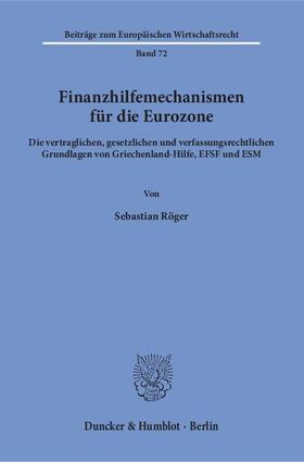 Röger |  Röger, S: Finanzhilfemechanismen für die Eurozone. | Buch |  Sack Fachmedien