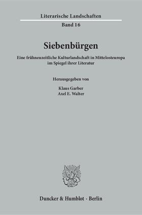 Garber / Walter |  Siebenbürgen | Buch |  Sack Fachmedien