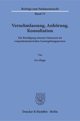 Hugo |  Vernehmlassung, Anhörung, Konsultation. | Buch |  Sack Fachmedien