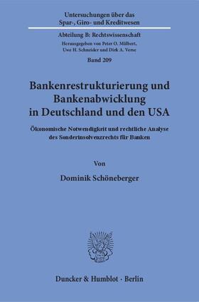 Schöneberger |  Bankenrestrukturierung und Bankenabwicklung in Deutschland und den USA | Buch |  Sack Fachmedien