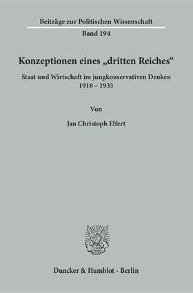 Elfert |  Konzeptionen eines "dritten Reiches". | Buch |  Sack Fachmedien