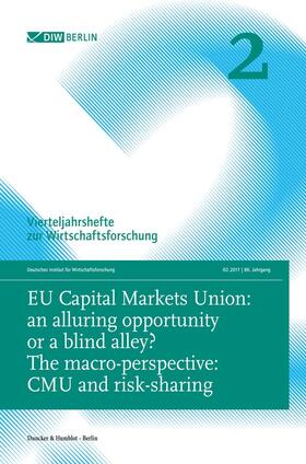  EU Capital Markets Union: an alluring opportunity or a blind alley? | Buch |  Sack Fachmedien