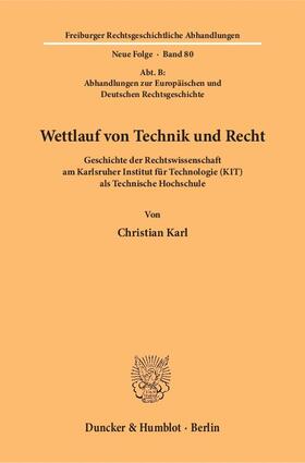 Karl |  Wettlauf von Technik und Recht | Buch |  Sack Fachmedien