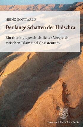Gottwald |  Gottwald, H: Der lange Schatten der Hidschra | Buch |  Sack Fachmedien