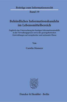 Monsees |  Behördliches Informationshandeln im Lebensmittelbereich | Buch |  Sack Fachmedien