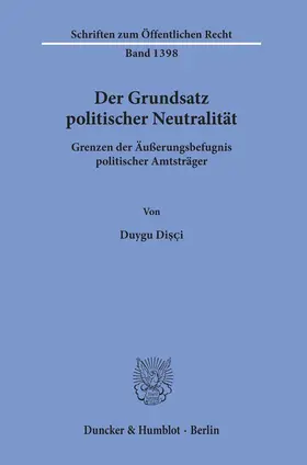 Disçi / Disçi | Der Grundsatz politischer Neutralität | Buch | 978-3-428-15636-8 | sack.de